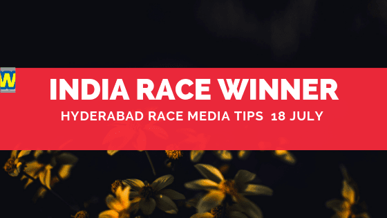 Hyderabad Race Media Tips 18 July
