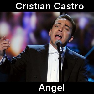 Cristian Castro – Angel