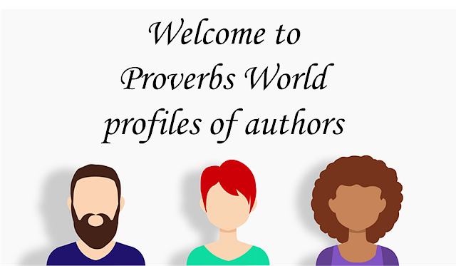 Welcome to Proverbs World profiles of authors