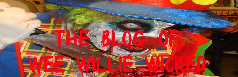 The Blog of Wee Willie Wicked