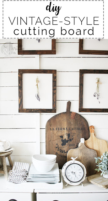 http://www.thriftyandchic.com/2019/06/diy-vintage-style-cutting-board.html