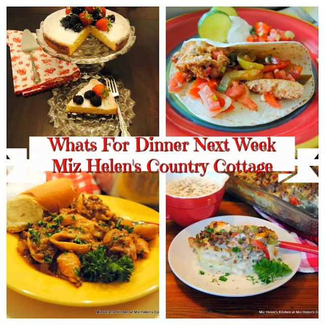 Whats For Dinner Next Week,9-13-20 at Miz Helen's Country Cottage