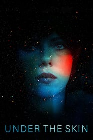 Ver Peliculas Under the skin Online Gratis Completas en EspaÃ±ol Latino