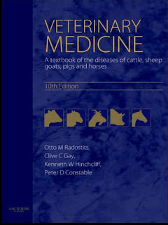 Veterinary Medicine A textbook of the diseases of cattle, horses, sheep, pigs and goats 10th Edition Veterinary Medicine A textbook of the diseases of cattle, horses, sheep, pigs and goats 10th Edition