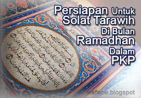 persiapan menjadi Imam Solat Tarawih di bulan Ramadhan dalam PKP
