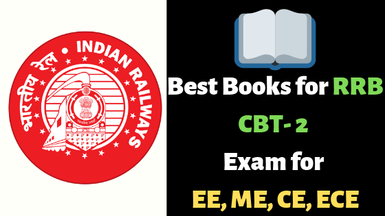 Best Books for RRB CBT- 2 Exam for EE, ME, CE, ECE
