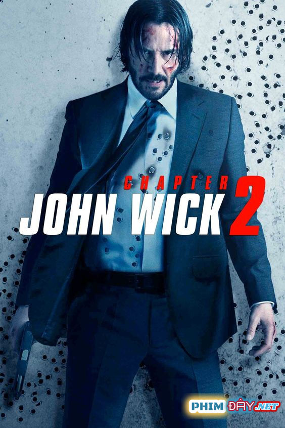 SÁT THỦ JOHN WICK 2 - John Wick: Chapter 2 (2017)