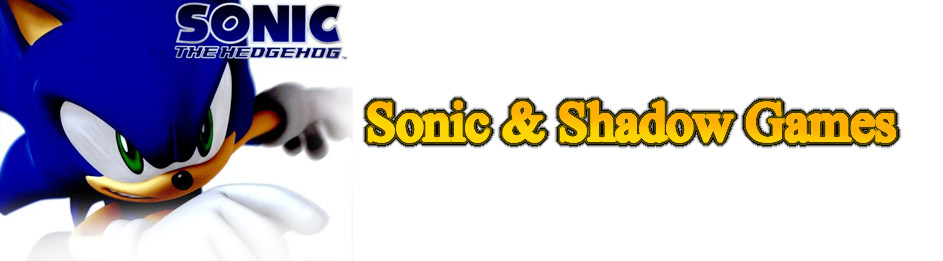 sonic and shadow games