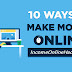 Top 10 Legit Ways To Make Money Online - Active and Passive Income building.