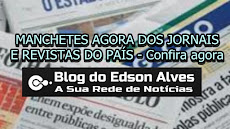 Confira agora as manchetes dos jornais e revistas do país