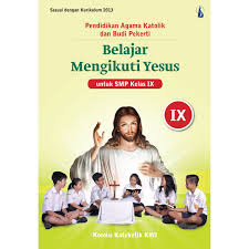 Contoh Soal Pendidikan Agama Katolik Untuk Kelas 9 Dan Dilengkapi Kunci Jawabannya