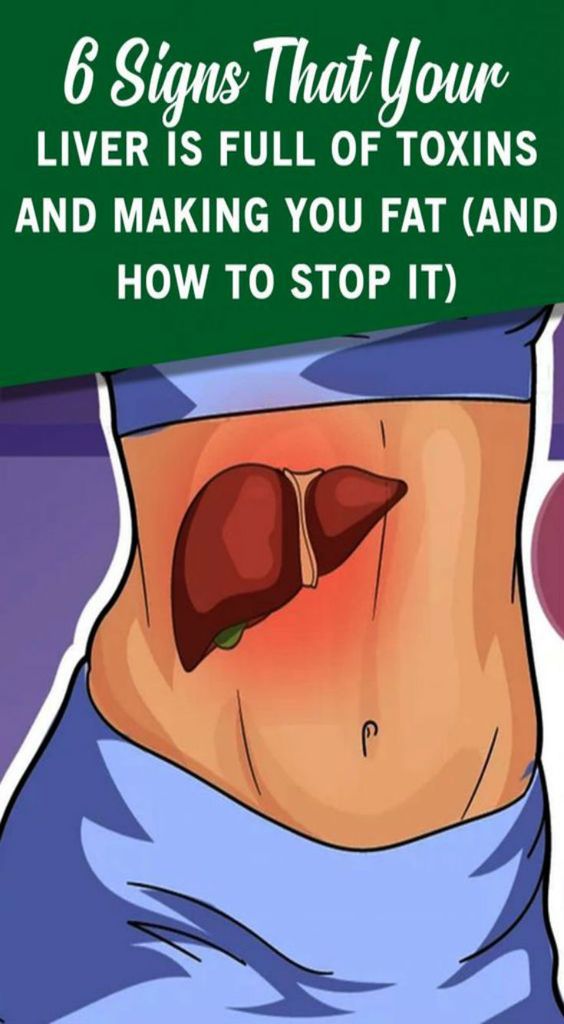 6 Clear Warning Signs Your Liver Is Full Of Toxins And Making You Fat