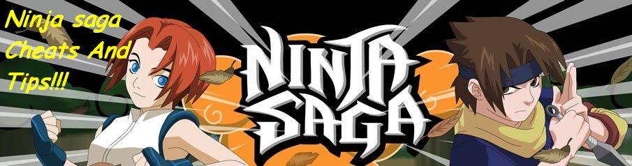 Ninja Saga Cheats And Tips!!!