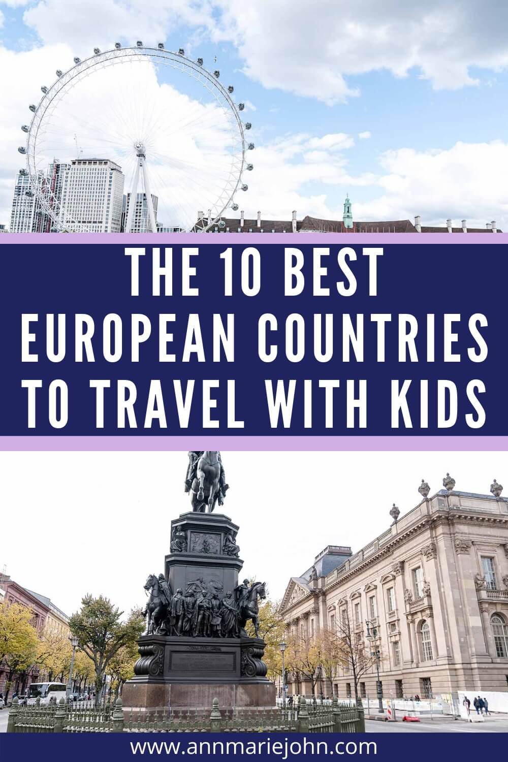 The Ten Best European Countries to Travel With Kids
