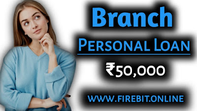 Branch Personal Loan App interest rate , Branch Personal Loan App loan amount