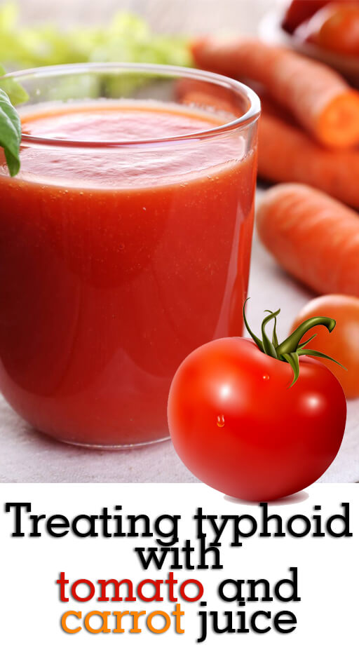 Treating Typhoid with Tomato and Carrot Juice herbal medicine