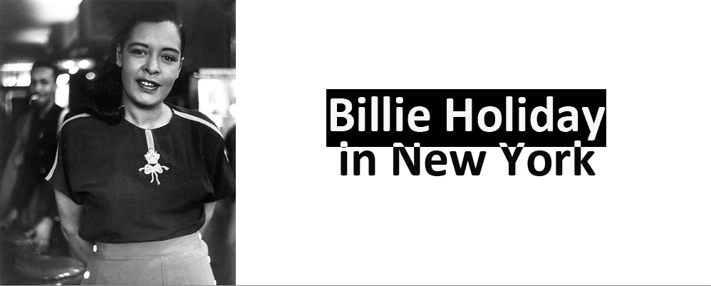Billie Holiday in New York