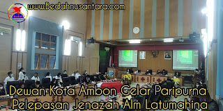 Dewan Kota Ambon Gelar Paripurna Pelepasan Jenazah Alm Latumahina 1 InShot 20210112 114118136