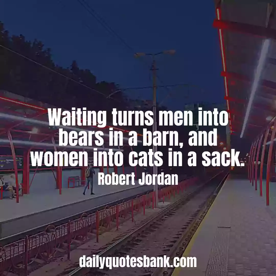 Funny Quotes About Waiting For Someone