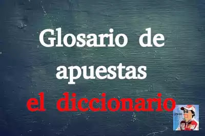 glosario de apuestas pizarra glosario de apuestas