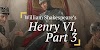 Henry VI, part 3 Act 2, Scene 1: A plain near Mortimer's Cross in Herefordshire.