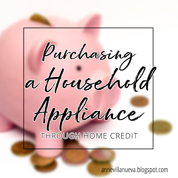 Purchasing a Household Appliance Through Home Credit The Rural Momhood
