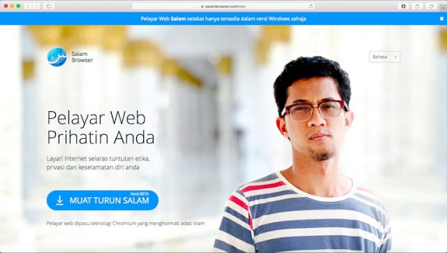 Salam browser, berbentuk Islamik dan Selamat Ketika Layari Internet ?