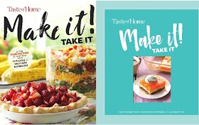 Taste of Home Make It Take It Cookbook: Up the Yum Factor at Everything from Potlucks to Backyard Barbeques 