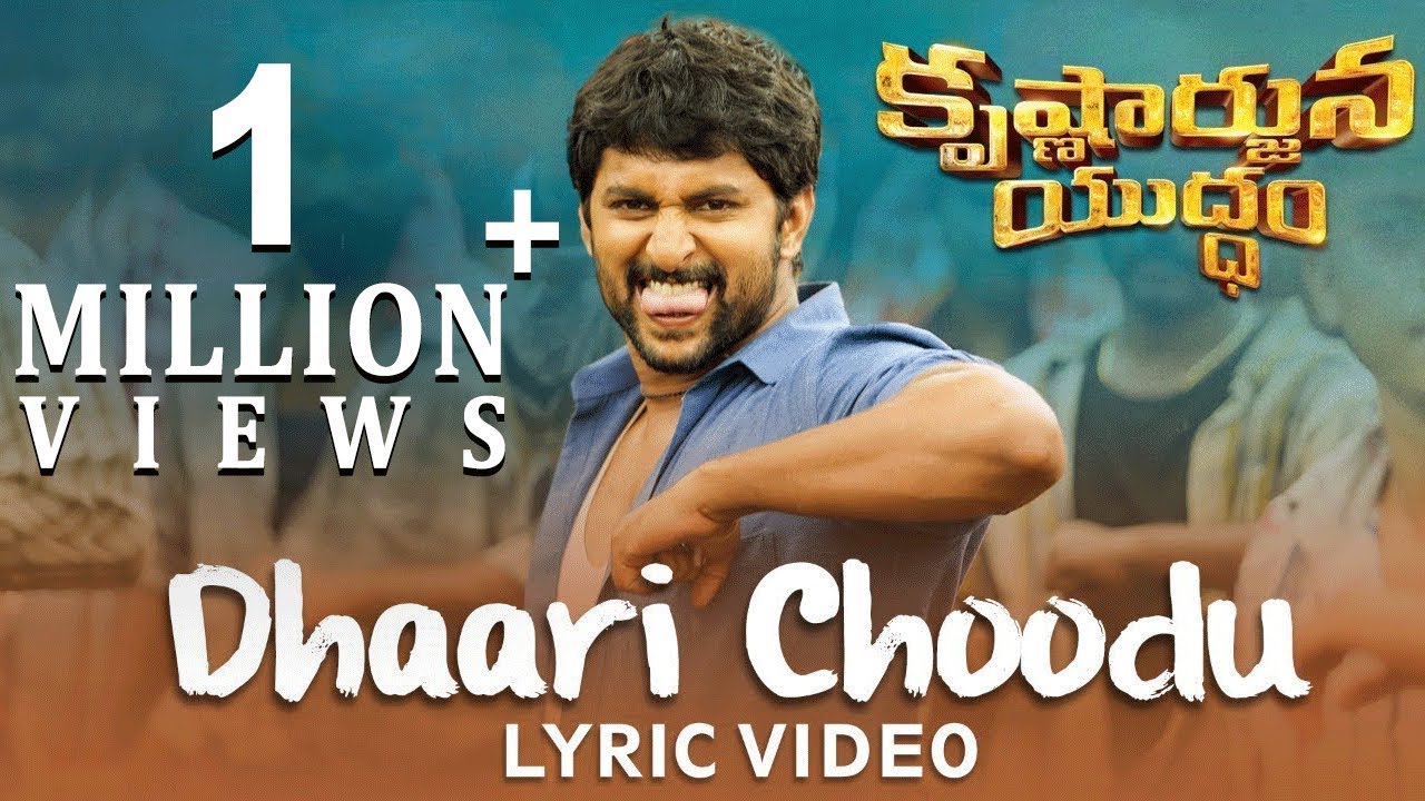 Dhaari Choodu Telugu Song Lyrics - Krishnarjuna Yuddham (2018) Dhaari Choodu Telugu Song Lyrics - Krishnarjuna Yuddham (2018)