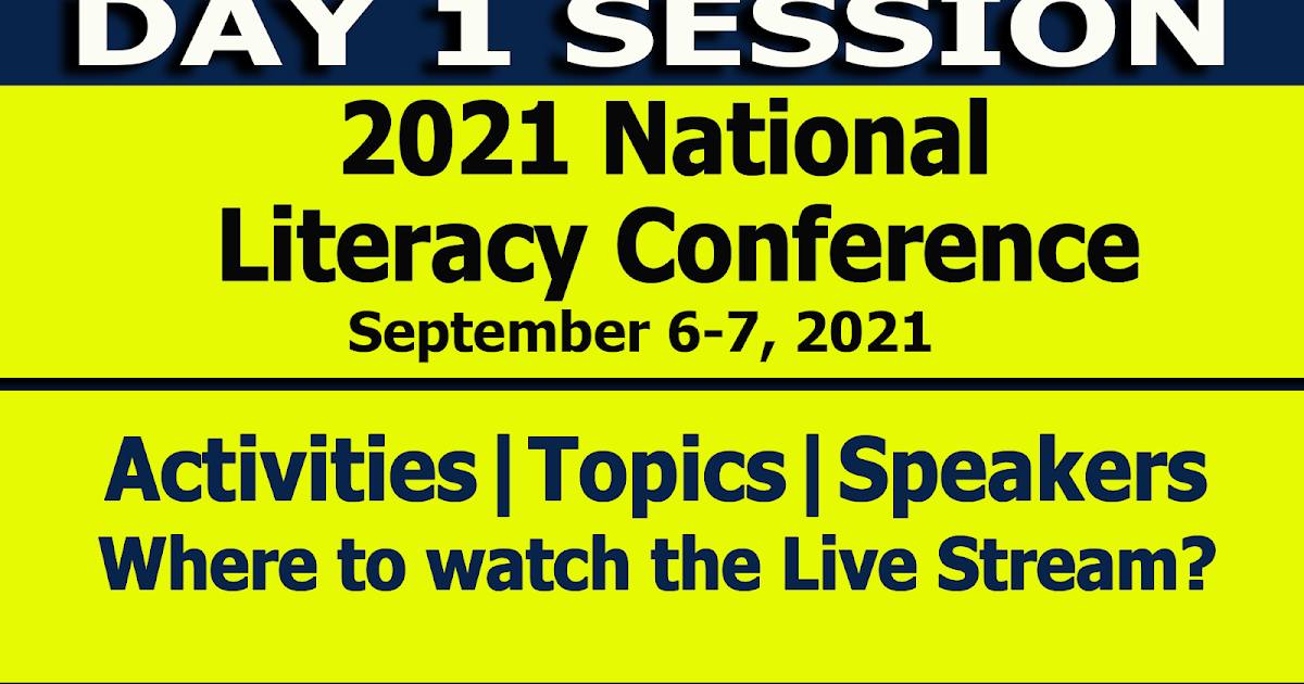 Day 1 Session of 2021 National Literacy Conference Topics and Speakers