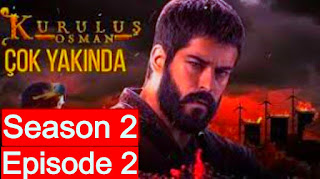 kurulus osman season 2 episode 2 full  hindi urdu dubbed by Gakhar Production