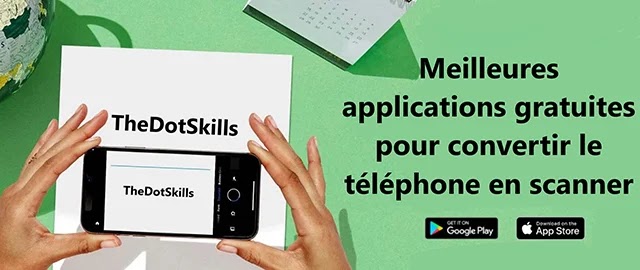 Smartphone scanner Comment transformer votre smartphone en scanner? Meilleures applications gratuites