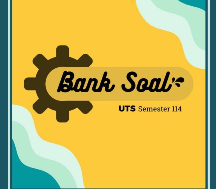 BANK SOAL UTS SEMESTER 11 BEMP PENDIDIKAN FISIKA FMIPA UNJ