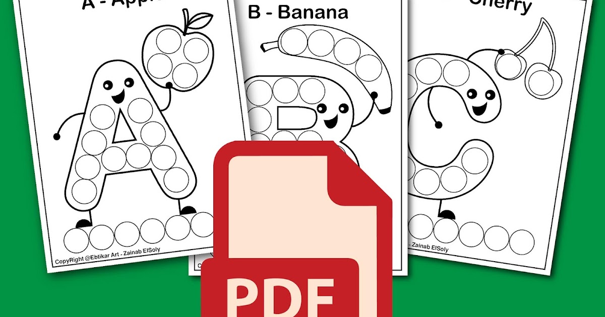 ABC For Dot Marker Coloring Book Pdf - Free Download ABC For Dot Marker Coloring Book Pdf - Free Download