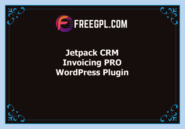 Jetpack CRM Invoicing PRO Addon Free Download