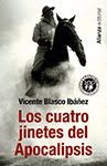Diciembre: Los cuatro jinetes del Apocalipsis de Vicente Blasco Ibáñez
