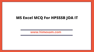MS Excel MCQ For HPSSSB JOA IT
