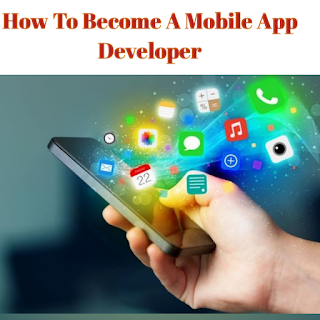 How to become a  mobile app developer