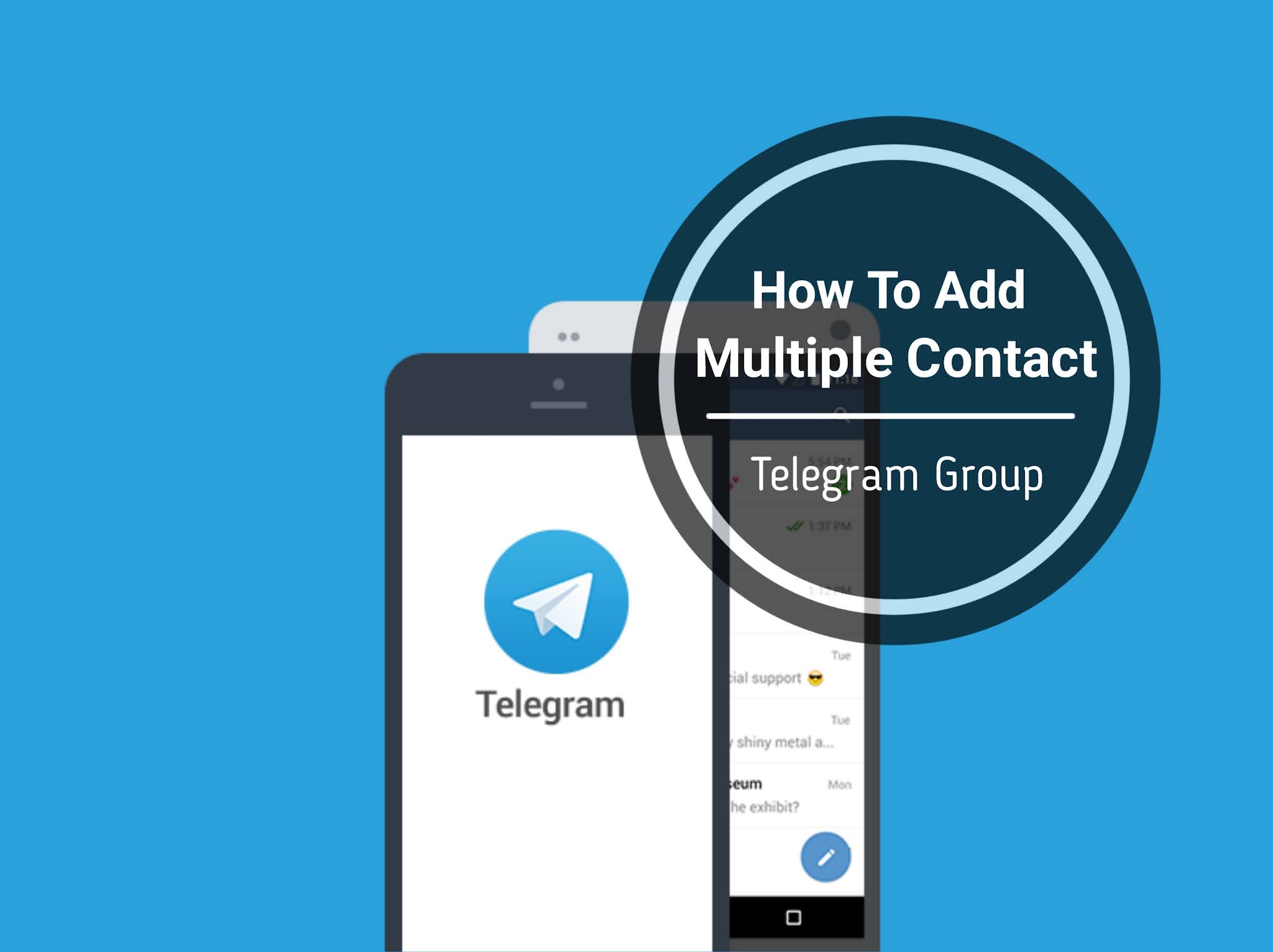 How To Add Multiple Contact To Telegram Group At Once