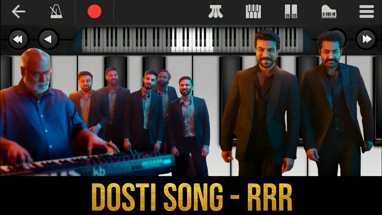 Dosti Song - RRR Piano notes