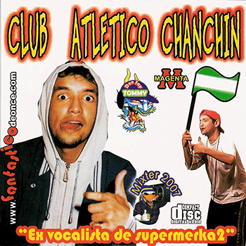 DESCARGAR CD COMPLETO CLUB ATLETICO CHANCHIN - Compilado (2007)