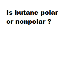 Is Butane Polar Or Nonpolar The Science Explained - k3qxfsd