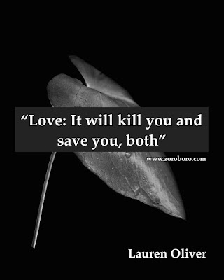 Photos,Lauren Oliver Quotes, Inspirational Quotes,Images,Author,Delirium,Inspiring,Life Lessons, Short Lines Words,Panic; the Delirium trilogy,Pandemonium ,Requiem, Before I Fall,books,Lauren Oliver,love,happiness,Lauren Oliver books