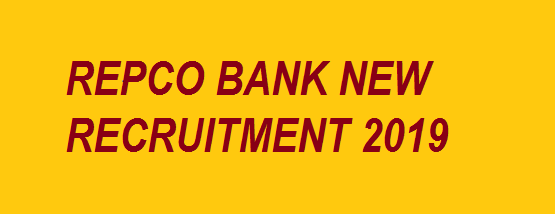 REPCO BANK RECRUITMENT APPLY ONLINE FOR REPCO BANK JUNIOR OFFICE ASSISTANT