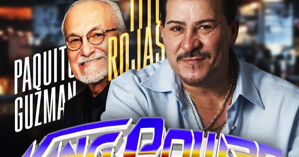 Area51 Mixes KING POWER TITO ROJAS & PAQUITO GUZMAN
