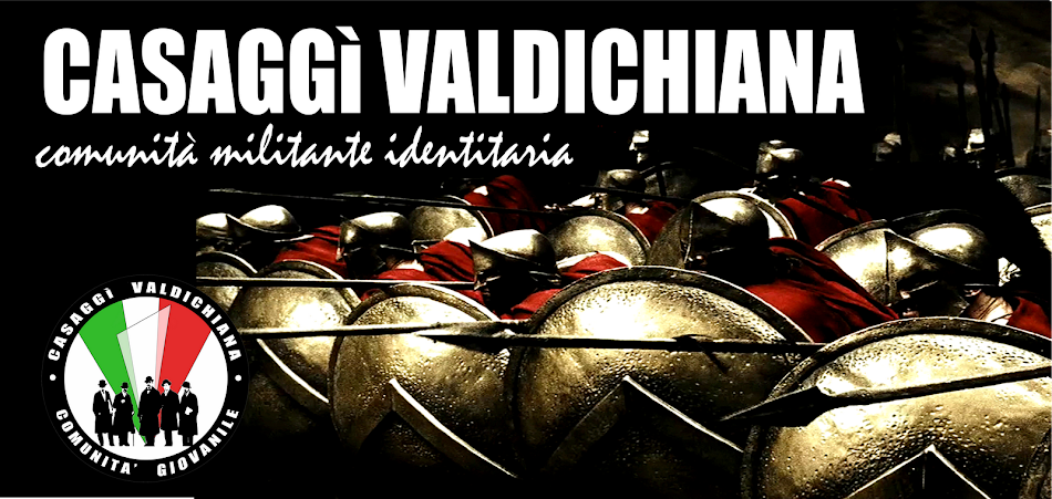 CASAGGì VALDICHIANA - DESTRA IDENTITARIA