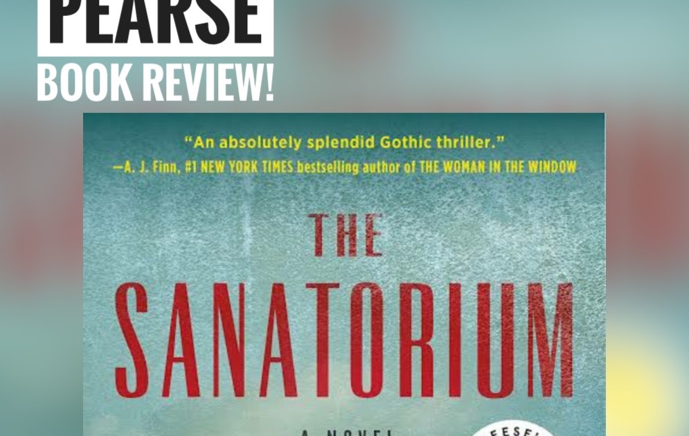 The Sanatorium by Sarah Pearse Book Review!