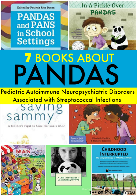 Books on PANDAS for parents, teachers, kids, and therapists impacted by Pediatric Autoimmune Neuropsychiatric Disorder Associated with Streptococcus Books on PANDAS and PANS for kids, parents, teachers, and therapists