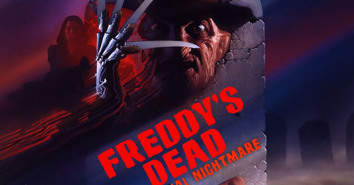 Chroniques du Cinéphile Stakhanoviste La Fin de Freddy L'Ultime Cauchemar Freddy's Dead Chroniques du Cinéphile Stakhanoviste La Fin de Freddy L'Ultime Cauchemar Freddy's Dead