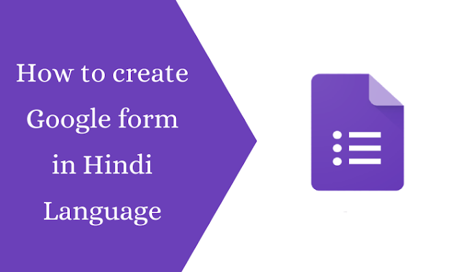 How to create Google form in Hindi language